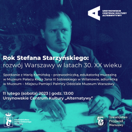 Rok Stefana Starzyńskiego: rozwój Warszawy w latach 30. XX wieku