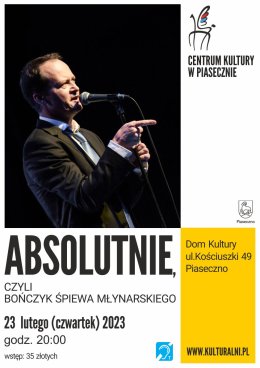 „ABSOLUTNIE, czyli Bończyk śpiewa Młynarskiego"