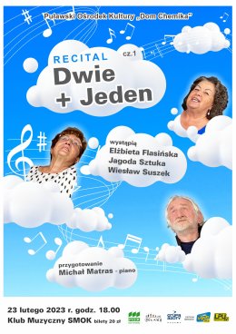 "Dwie plus jeden" - Recital