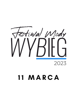 Festiwal Mody WYBIEG 2023 - Gala Wieczorna