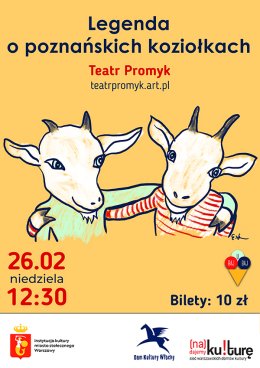 Teatr Promyk - "Legenda o poznańskich koziołkach"