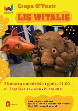 Spektakl dla dzieci "Lis Witalis" w wykonaniu Grupy O!Teatr