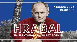 Hrabal na Elektoralnej | 55 lat później