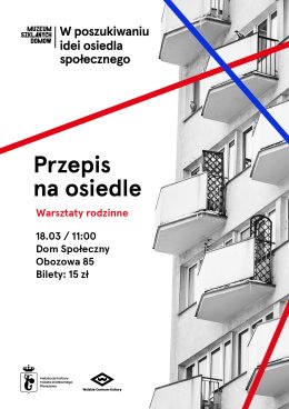 Przepis na osiedle. Warsztaty rodzinne (8-12 lat)