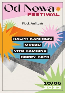 Od Nowa Festiwal - Kaminski, Mrozu, Vito Bambino, Sorry Boys