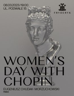 Dzień kobiet z Chopinem - Eugeniusz Chudak Morzuchowski