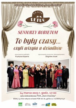 "To były czasy-czyli wizyta u dziadków" Seniorzy Kobietom