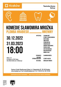„Imieniny” ; „Plomba hrabiego” – dwie jednoaktówki Sławomira Mrożka