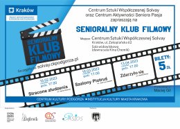 SENIORALNY KLUB FILMOWY CSW SOLVAY & CAS PASJA