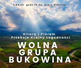 Gitarą i Piórem - Przeboje Krainy Łagodności  - Wolna Grupa Bukowina, Kasia Żesławska Trio