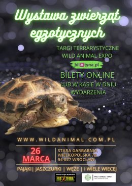 Wystawa zwierząt egzotycznych / Targi Terrarystyczne Wild Animal Expo Wrocław 26-03-2023
