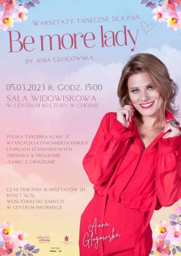 Be more lady by Anna Głogowska