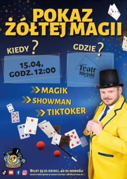 POKAZ ŻÓŁTEJ MAGII