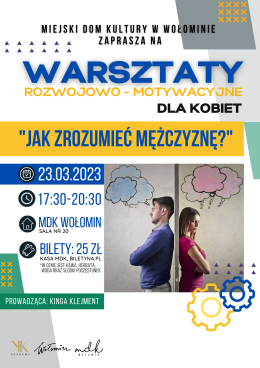 Warsztaty rozwojowo-motywacyjne dla KOBIET "Jak zrozumieć mężczyznę?"