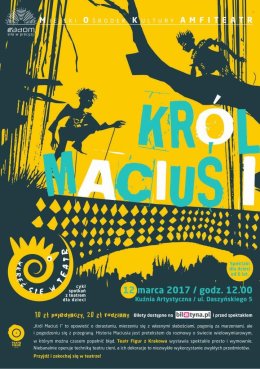 Wkręć się w teatr – Król Maciuś I