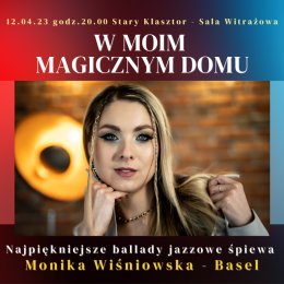 W moim magicznym domu - Monika Wiśniowska - Basel