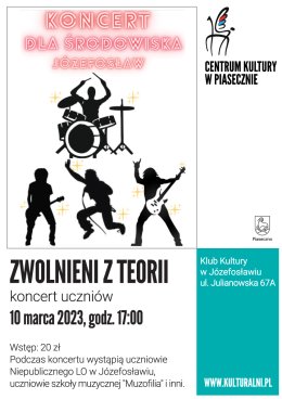 ZWOLNIENI Z TEORII – koncert uczniów
