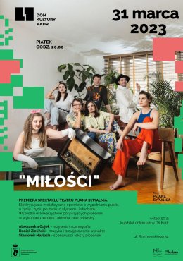 Miłości - Premiera Spektaklu Teatru Pijana Sypialnia