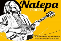 Koncert Pamięci Tadeusza Nalepy w wykonaniu South Side Blues