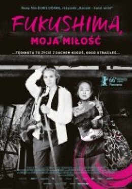 Fukushima,moja miłość