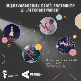 Międzynarodowy Dzień Pantomimy w Ursynowskim Centrum Kultury „Alternatywy”