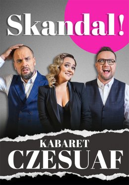 Plakat Kabaret Czesuaf - Skandal: Łasak, Nowaczyk, Morze 154651