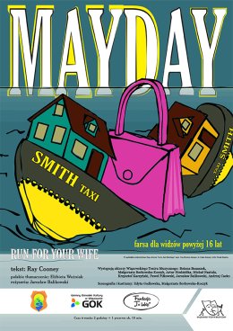 Mayday - Wiązowski Teatr Muzyczny