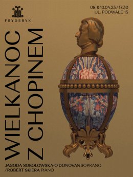 Plakat Wielkanoc z Chopinem: Robert Skiera Piano, Jagoda Sokołowska - O’Donovan 154577