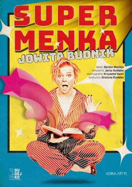 Plakat Supermenka - komedia codzienna z Jowitą Budnik 154893
