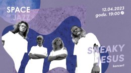 Space of Jazz - sneaky jesus