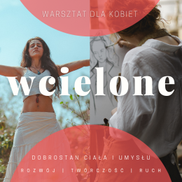 Wcielone - dobrostan ciała i umysłu