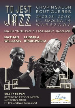 "TO JEST JAZZ" Nathan Williams & Ludmiła Krukowska