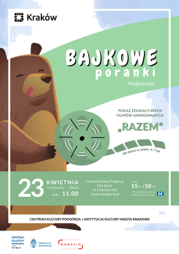 Bajkowe Poranki w Forcie Borek "Razem"