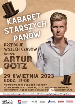 KABARET STARSZYCH PANÓW Przeboje wszech czasów śpiewa  ARTUR GOTZ