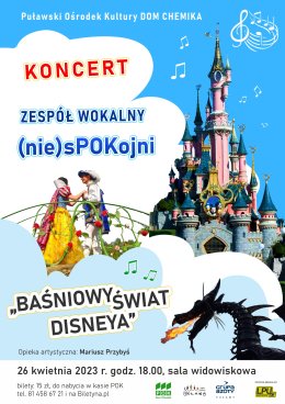 "Baśniowy Świat Disneya" Koncert Zespołu Wokalnego (nie)sPOKojni