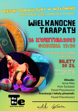 Wielkanocny spektakl dla DZIECI "Wielkanocne tarapaty"
