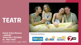 Goście Teatru „Resursa” – spektakl „Mąż i żona”