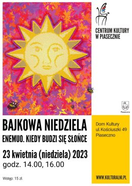 Bajkowa Niedziela - Kiedy budzi się słońce