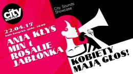 Kobiety mają głos!: ANIA KŁYS, MIN t, ROSALIE, JABŁONKA