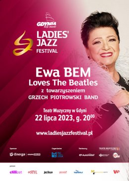 EWA BEM "Loves The Beatles" z towarzyszeniem Grzech Piotrowski Band - Ladies’ Jazz Festival