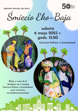 Spektakl dla dzieci "Śmiecio Eko-Bajka"