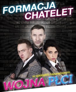 Formacja Chatelet - Wojna płci