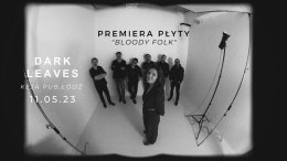 W świecie bluesa…czyli Dark Leaves
