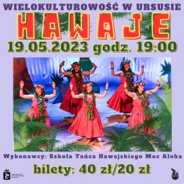 Wielokulturowość w Ursusie - Hawaje