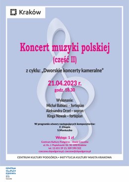 Dworskie koncerty kameralne - Koncert muzyki polskiej cz. II
