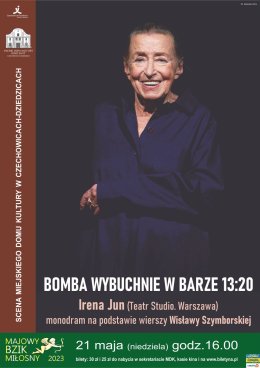 Bomba wybuchnie w barze 13:20. Monodram Ireny Jun