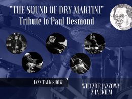 "The Sound of a Dry Martini" - Tribute to Paul Desmond