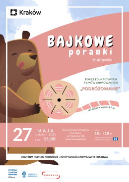 Bajkowe Poranki w Forcie Borek "Podróżowanie"