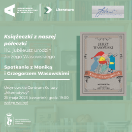 Książeczki z naszej półeczki - Jubileusz 110. urodzin Jerzego Wasowskiego