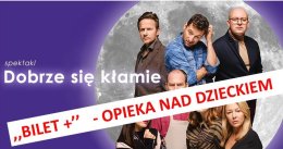 BILET + - DOBRZE SIĘ KŁAMIE